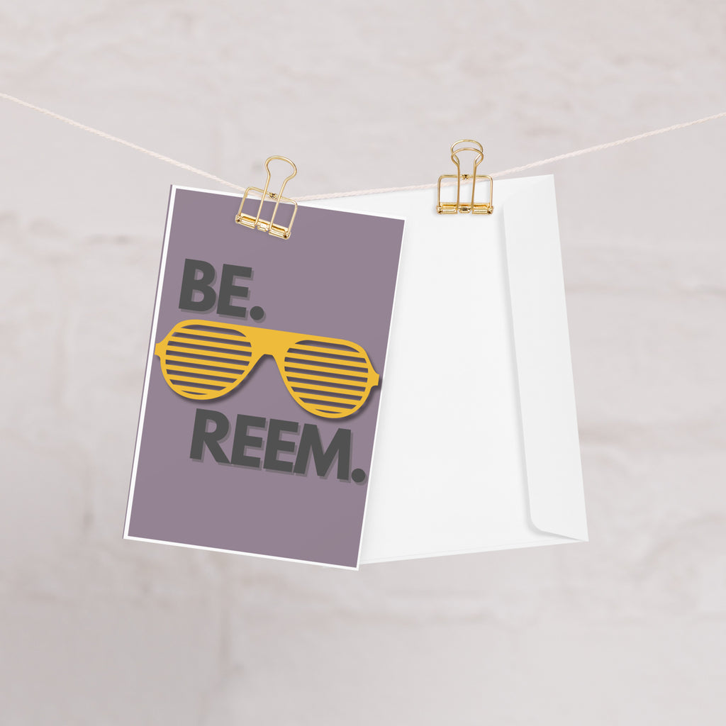 Be Reem Greeting card